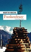 Funkenfeuer - Martin Mucha