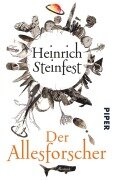 Der Allesforscher - Heinrich Steinfest