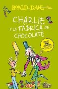 Charlie Y La Fábrica de Chocolate / Charlie and the Chocolate Factory - Roald Dahl