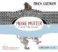 Meine Mutter zu Wasser und zu Lande. CD - Erich Kästner