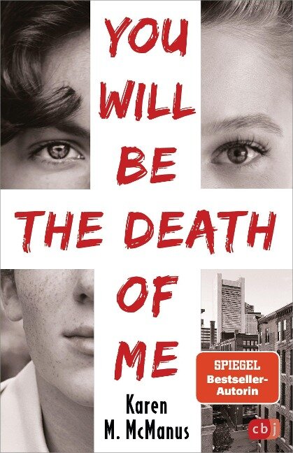You will be the death of me - Karen M. McManus