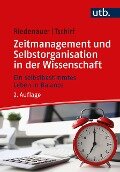 Cover-Bild zum Titel 'Zeitmanagement und Selbstorganisation in der Wissenschaft' von 'Andrea Tschirf, Markus Riedenauer'