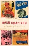 Basu Chatterji - Anirudha Bhattacharjee