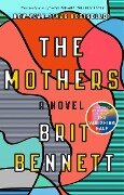 The Mothers - Brit Bennett