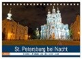 St. Petersburg bei Nacht (Tischkalender 2024 DIN A5 quer), CALVENDO Monatskalender - Borg Enders