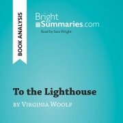 Cover-Bild zum Titel 'To the Lighthouse by Virginia Woolf (Book Analysis)' von 'Bright Summaries'