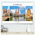 Straßburg - Elsässische Metropole (hochwertiger Premium Wandkalender 2024 DIN A2 quer), Kunstdruck in Hochglanz - Nina Schwarze