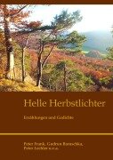Cover-Bild zum Titel 'Helle Herbstlichter' von 'Peter Frank, Gudrun Baruschka, Peter Lechler'