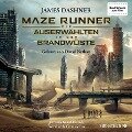 Die Auserwählten - Maze Runner 2: Maze Runner: Die Auserwählten - In der Brandwüste - James Dashner