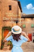 Der Sommer aller Sommer - Thomas Montasser