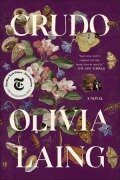 Cover-Bild zum Titel 'Crudo' von 'Olivia Laing'