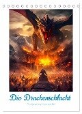 Die Drachenschlacht (Tischkalender 2025 DIN A5 hoch), CALVENDO Monatskalender - Steffen Gierok-Latniak