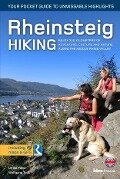 Rheinsteig Hiking - Your pocket guide to unmissable highlights - Wolfgang Todt, Ulrike Poller