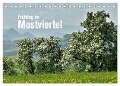 Frühling im Mostviertel (Tischkalender 2024 DIN A5 quer), CALVENDO Monatskalender - Joachim Barig
