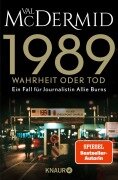 Cover-Bild zum Titel '1989 - Wahrheit oder Tod' von 'Val McDermid'
