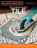 Black & Decker The Complete Guide to Tile, 4th Edition - Editors of Cool Springs Press