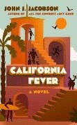 California Fever - John J. Jacobson