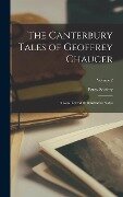 The Canterbury Tales of Geoffrey Chaucer: A New Text With Illustrative Notes; Volume 2 - 