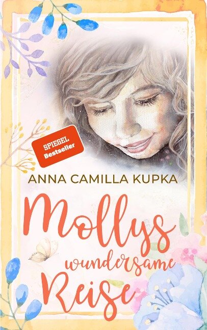 Mollys Wundersame Reise - Anna Kupka
