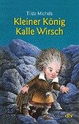 Kleiner König Kalle Wirsch - Tilde Michels