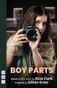 Cover-Bild zum Titel 'Boy Parts' von 'Eliza Clark'