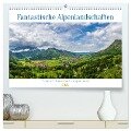 Fantastische Alpenlandschaften (hochwertiger Premium Wandkalender 2025 DIN A2 quer), Kunstdruck in Hochglanz - Gierok-Latniak, Steffen Magic Artist Design