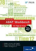 ABAP Workbench - 100 Tipps & Tricks - Christian Assig