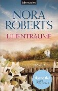 Cover-Bild zum Titel 'Lilienträume' von 'Nora Roberts'