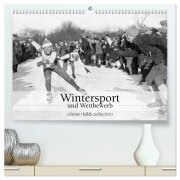 Cover-Bild zum Titel 'Wintersport und Wettbewerb (hochwertiger Premium Wandkalender 2026 DIN A2 quer), Kunstdruck in Hochglanz' von 'Ullstein Bild Axel Springer Syndication Gmbh'