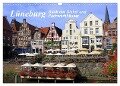 Lüneburg - Stadt der Giebel und Fachwerkhäuser (Wandkalender 2024 DIN A3 quer), CALVENDO Monatskalender - Lothar Reupert
