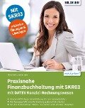 Praxisnahe Finanzbuchhaltung für SKR03 mit DATEV Kanzlei-Rechnungswesen - Stefan Dietz, Günter Lenz