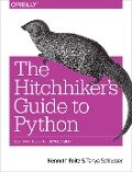 The Hitchhiker's Guide to Python - Kenneth Reitz, Tanya Schlusser