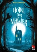Cover-Bild zum Titel 'Hotel der Magier (Hotel der Magier 1)' von 'Nicki Thornton'
