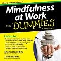 Mindfulness at Work for Dummies - Shamash Alidina, Juliet Adams