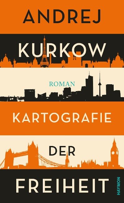 Kartografie der Freiheit - Andrej Kurkow