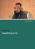 Gespräche (Lun Yü) - Konfuzius