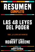 Resumen Completo - Las 48 Leyes Del Poder (The 48 Laws Of Power) - Basado En El Libro De Robert Greene - Bookify Editorial, Bookify Editorial