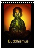 Buddhismus (Tischkalender 2024 DIN A5 hoch), CALVENDO Monatskalender - Julia Axon Und Claudia Burlager