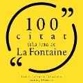 100 citat från Jean de la Fontaine - Jean De La Fontaine