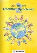 ABC der Tiere 2 · Arbeitsheft zum Sprachbuch · Ausgabe Bayern - Klaus Kuhn, Kerstin Mrowka-Nienstedt