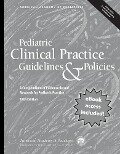 Pediatric Clinical Practice Guidelines & Policies, 19th Edition - American Academy Of Pediatrics