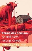 Ferme des Animaux / Animal Farm - George Orwell