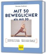 Cover-Bild zum Titel 'Mit 50 beweglicher als mit 30' von 'Thorsten Tschirner'