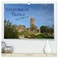 Königstein im Taunus und Umgebung (hochwertiger Premium Wandkalender 2024 DIN A2 quer), Kunstdruck in Hochglanz - Ilona Stark-Hahn