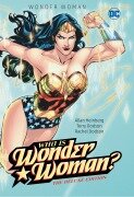 Cover-Bild zum Titel 'Wonder Woman: Who Is Wonder Woman the Deluxe Edition' von 'Allan Heinberg'