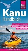 Reise Know-How Kanu-Handbuch - Rainer Höh, Stefan Höh, Jennifer Höh