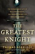 Cover-Bild zum Titel 'The Greatest Knight' von 'Thomas Asbridge'
