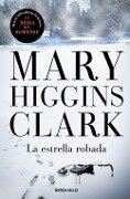 La estrella robada - Mary Higgins Clark
