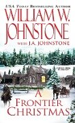 A Frontier Christmas - William W. Johnstone, J. A. Johnstone
