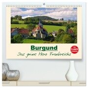 Burgund - Das grüne Herz Frankreichs (hochwertiger Premium Wandkalender 2026 DIN A2 quer), Kunstdruck in Hochglanz - LianeM LianeM